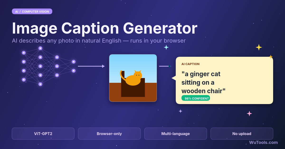 AI Image Caption Generator — Free AI image caption generator. Upload any photo and get a natural-language description in seconds. Runs locally in you