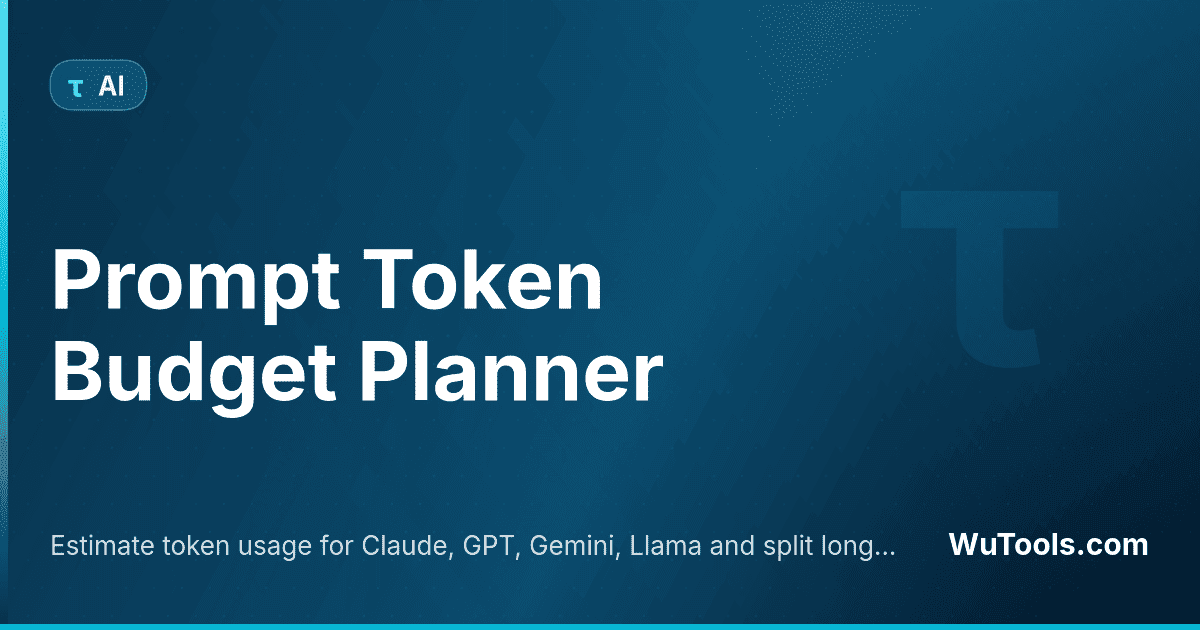 Prompt Token Budget Planner — Estimate token usage for Claude, GPT, Gemini, Llama and split long prompts into model-safe chunks with overlap. Free, of