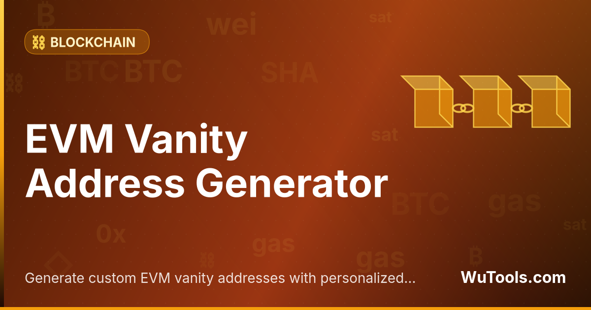 Générateur d'Adresse Vanity EVM — Générez des adresses vanity EVM personnalisées avec préfixe/suffixe. Créez des adresses uniques Ethereum, BSC, Polygon.