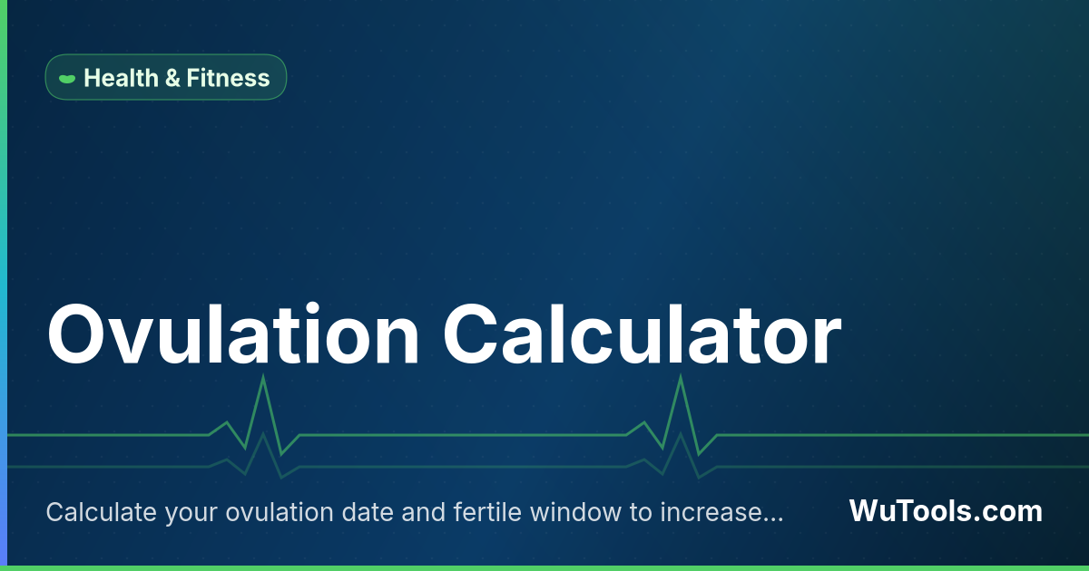 Ovulation Calculator — Calculate your ovulation date and fertile window to increase chances of conception. Free ovulation calculator with perso