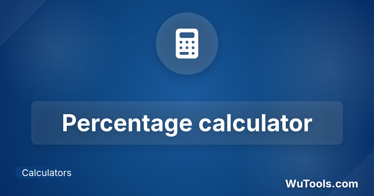 Calculadora de Porcentajes - Calcular Porcentajes en Línea