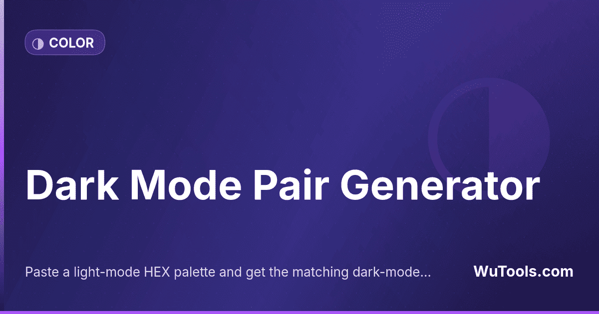 Dark Mode Pair Generator — Paste a light-mode HEX palette and get the matching dark-mode colors via OKLCH lightness inversion. WCAG contrast checks