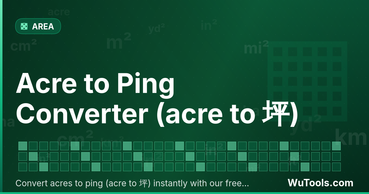 Convertisseur de Acre vers Ping — Convertissez les acres en ping (坪) instantanément. 1 acre = 1224,17 ping avec l'unité taïwanaise/japonaise (1 ping ≈ 3,3