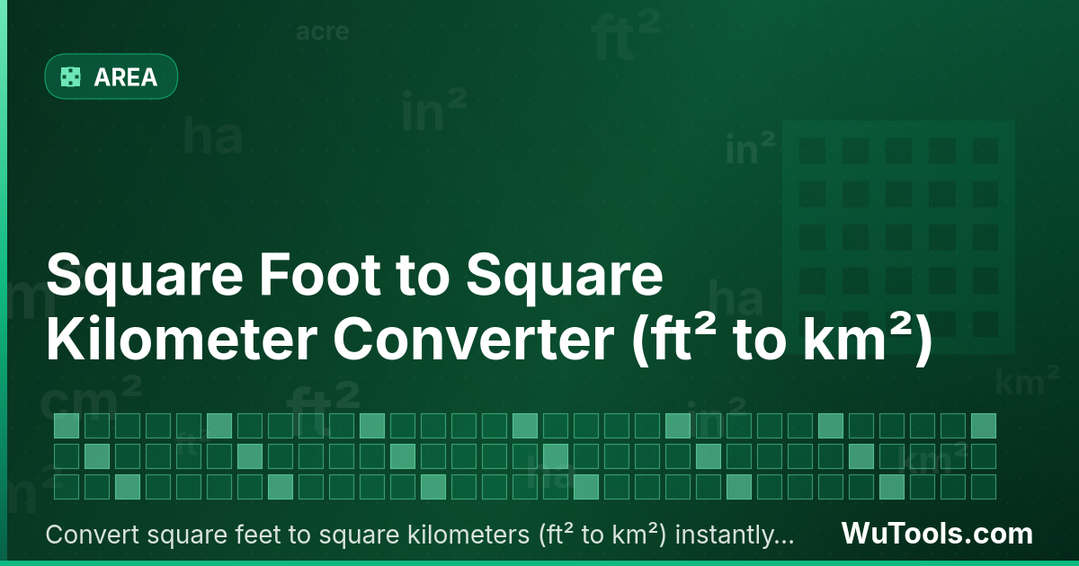 Conversor de Pé Quadrado para Quilômetro Quadrado — Converta pés quadrados para quilômetros quadrados grátis. 1 ft² = 9e-8 km². Conversor preciso com fórmula, exemplos e ta