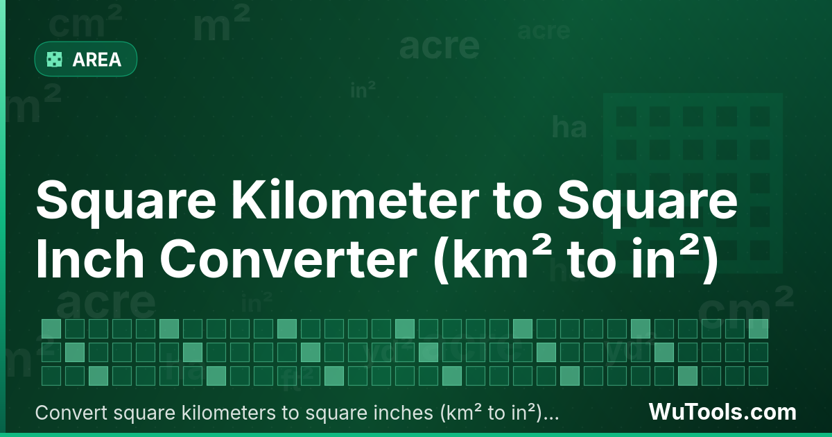 Convertisseur de Kilomètre Carré vers Pouce Carré — Convertir kilomètres carrés vers pouces carrés gratuitement. 1 km² = 1,550,003,100.006 in². Convertisseur précis avec fo