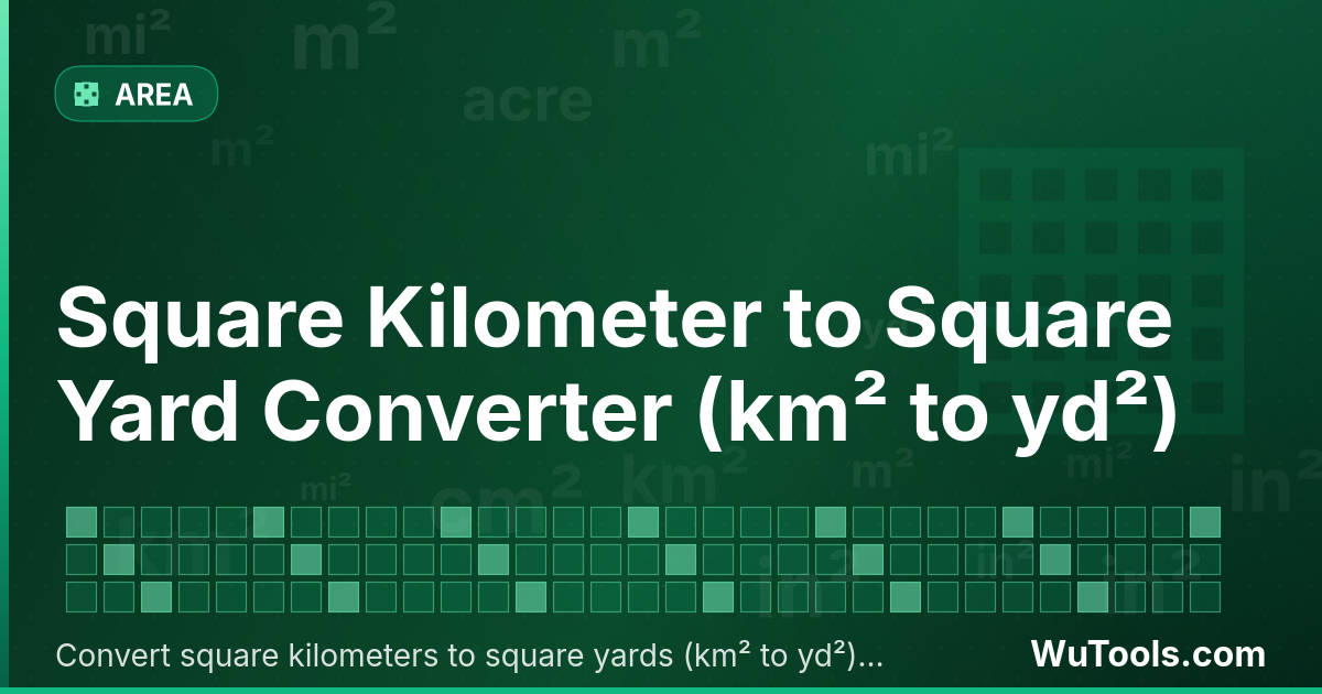 Convertisseur de Kilomètre Carré vers Yard Carré — Convertir kilomètres carrés vers yards carrés gratuitement. 1 km² = 1,195,990.046 yd². Convertisseur précis avec formule