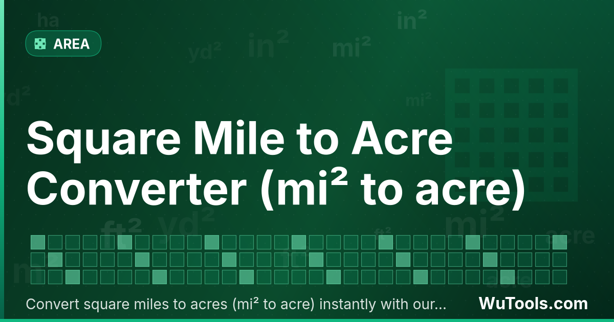 Conversor de Milha Quadrada para Acre — Converta milhas quadradas para acres grátis. 1 mi² = 640 acre. Conversor preciso com fórmula, exemplos e tabela de conve