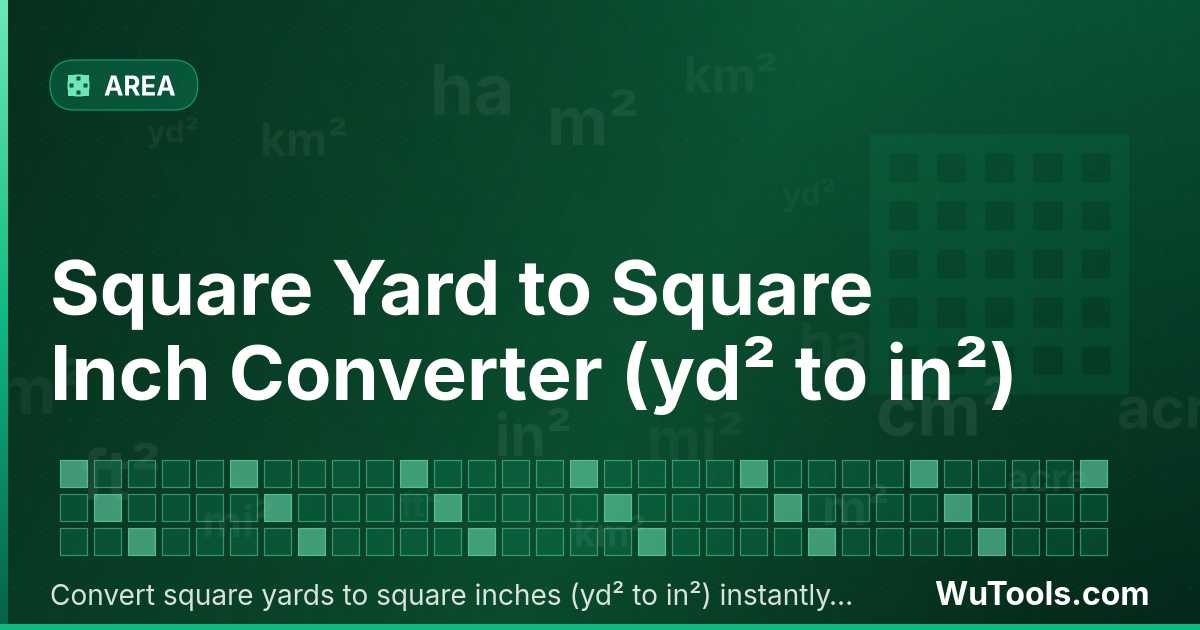 Convertisseur de Yard Carré vers Pouce Carré — Convertir yards carrés vers pouces carrés gratuitement. 1 yd² = 1296 in². Convertisseur précis avec formule, exemples et