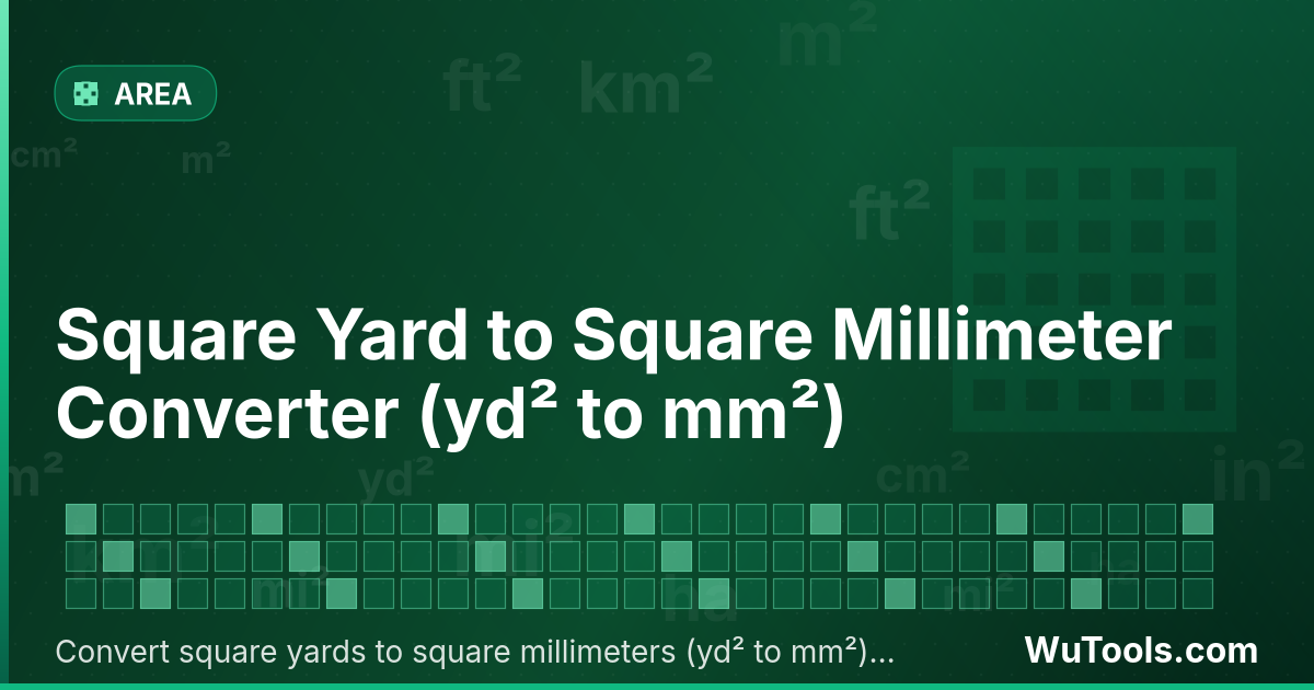 Convertisseur de Yard Carré vers Millimètre Carré — Convertir yards carrés vers millimètres carrés gratuitement. 1 yd² = 836127.36 mm². Convertisseur précis avec formule, e