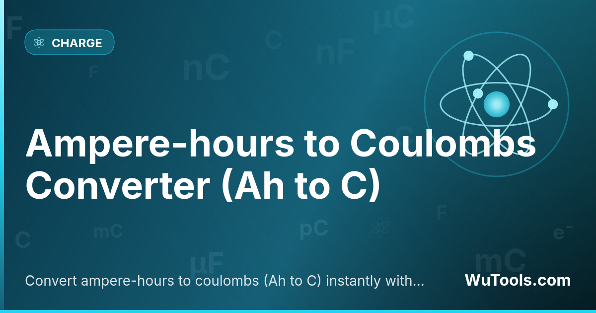 Ampere-hours to Coulombs Converter — Convert ampere-hours to coulombs (Ah to C) instantly with our free online converter. Accurate results with decimal preci