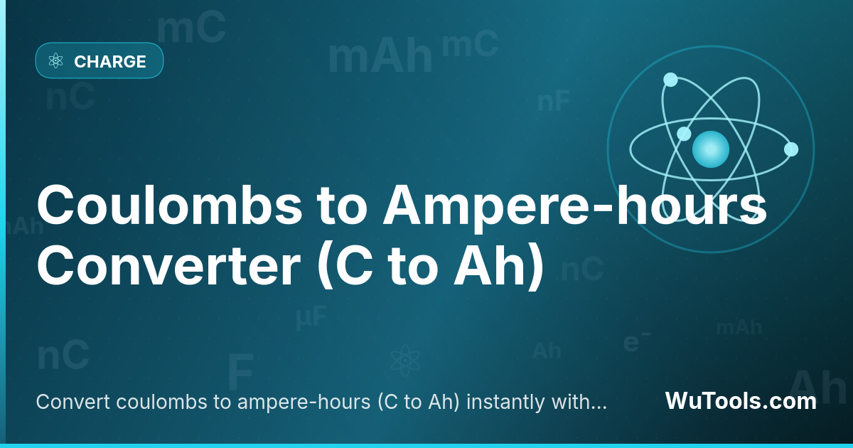 Coulombs to Ampere-hours Converter — Convert coulombs to ampere-hours (C to Ah) instantly with our free online converter. Accurate results with decimal preci