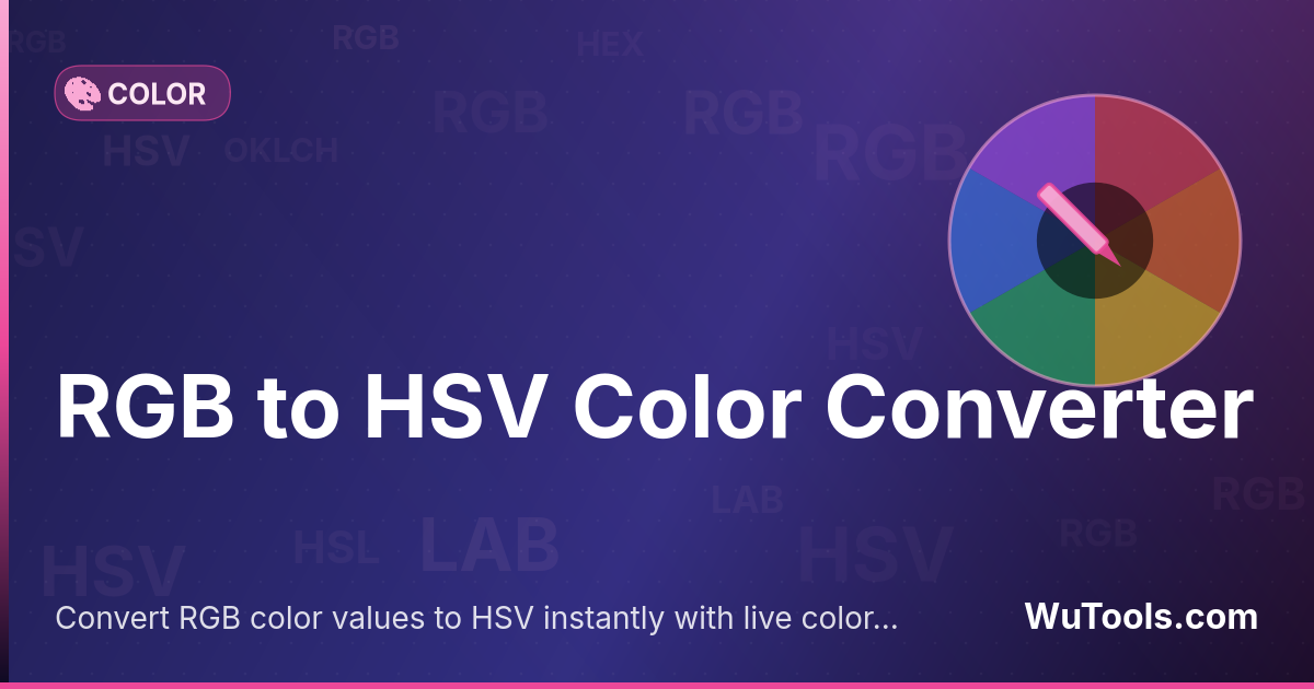 RGB to HSV Converter — Convert RGB color values to HSV instantly with live color preview. Free online RGB to HSV converter tool for Photoshop,