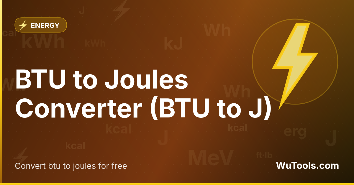 Conversor de BTU para Joules — Converta BTU para Joules (BTU para J) instantaneamente com nosso conversor online gratuito. Fórmula 1 BTU = 1055.06 J pr