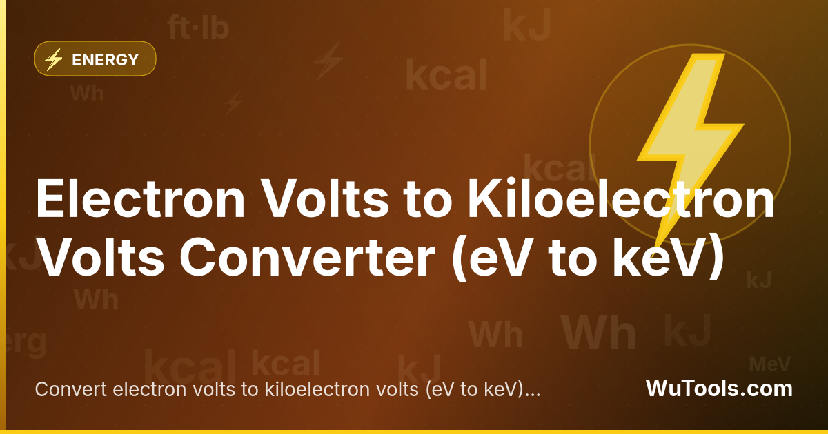 Conversor de Elétron-Volts para Kiloelétron-Volts — Converta elétron-volts para kiloelétron-volts (eV para keV) instantaneamente com nosso conversor online gratuito. Result