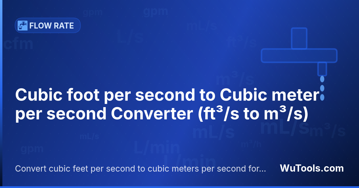 Conversor de Pé cúbico por segundo para Metro cúbico por segundo — Converta pés cúbicos por segundo para metros cúbicos por segundo grátis. 1 ft³/s = 0.028316846592 m³/s. Conversor precis