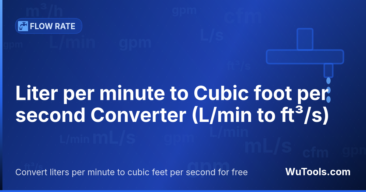 Conversor de Litro por minuto a Pie cúbico por segundo — Convierte litros por minuto a pies cúbicos por segundo gratis. 1 L/min = 0.000588577779 ft³/s. Conversor preciso con fór