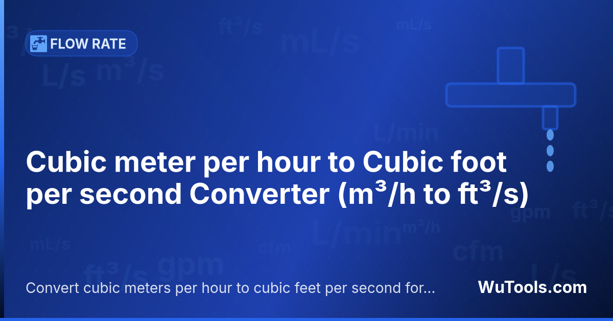 Convertisseur Mètre cube par heure vers Pied cube par seconde — Convertir mètres cubes par heure vers pieds cubes par seconde gratuitement. 1 m³/h = 0.009809629645 ft³/s. Convertisseur
