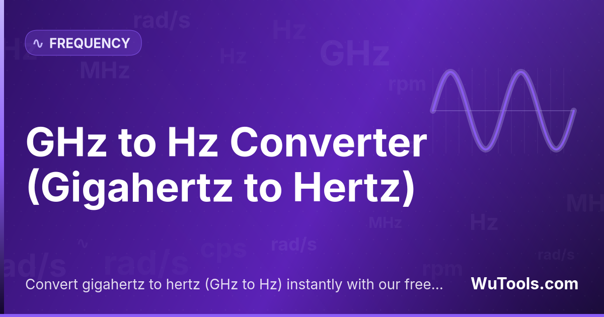 Convertisseur GHz en Hz — Convertissez les gigahertz en hertz (GHz en Hz) instantanément avec notre convertisseur en ligne gratuit. Conversion de