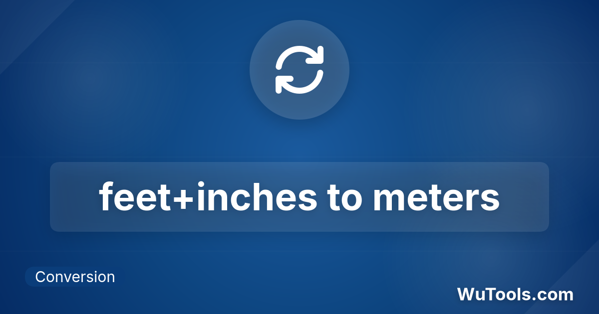 convertidor-de-pies-y-pulgadas-a-metros-ft-in-a-m