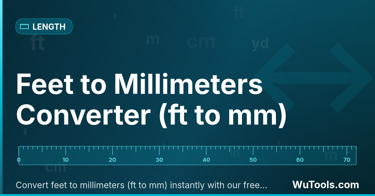 Conversor de Pés para Milímetros — Converta pés para milímetros (ft para mm) instantaneamente. Ferramenta gratuita com resultados precisos para medições de