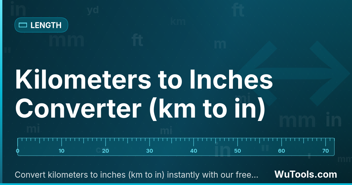 Kilometers to Inches Converter — Convert kilometers to inches (km to in) instantly with our free online converter. Accurate results with decimal precisio