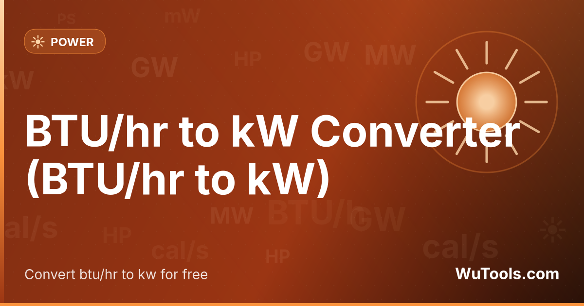 Chuyển đổi BTU/giờ sang Kilowatt — Chuyển đổi btu/giờ sang kilowatt (BTU/hr sang kW) ngay lập tức với công cụ trực tuyến miễn phí của chúng tôi. Kết quả ch