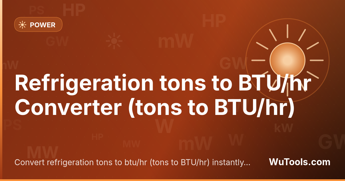 Chuyển đổi Tấn lạnh sang BTU/giờ — Chuyển đổi tấn lạnh sang btu/giờ (tons sang BTU/hr) ngay lập tức với công cụ trực tuyến miễn phí của chúng tôi. Kết quả