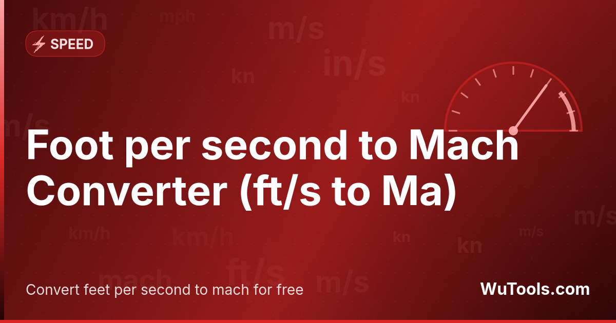 Foot per second to Mach Converter — Convert feet per second to mach for free. 1 ft/s = 0.000888629738 Ma. Accurate converter with formula, examples and conv