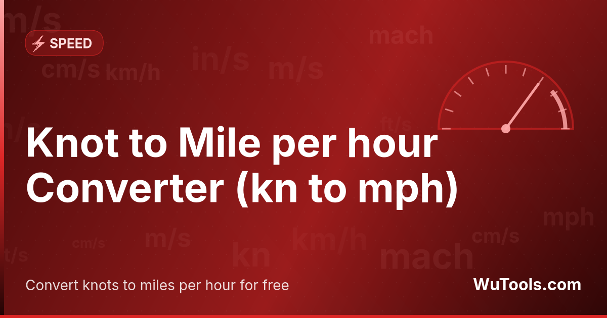 Conversor de Nó para Milha por hora — Converta nós para milhas por hora grátis. 1 kn = 1.150779448024 mph. Conversor preciso com fórmula, exemplos e tabela de