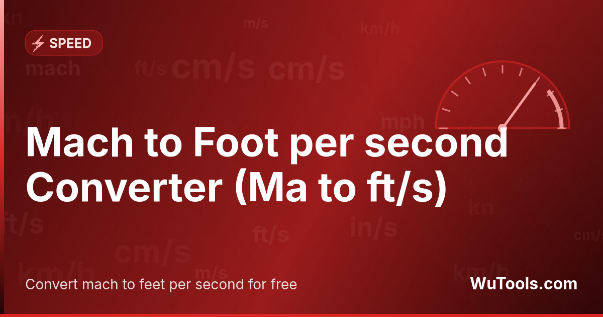 Conversor de Mach para Pé por segundo — Converta mach para pés por segundo grátis. 1 Ma = 1125.328083989501 ft/s. Conversor preciso com fórmula, exemplos e tabe