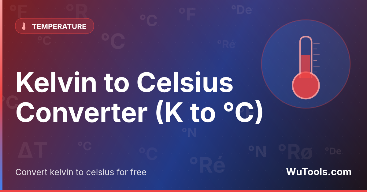 Conversor Kelvin para Celsius — Converta Kelvin para Celsius (K para °C) instantaneamente com nosso conversor online gratuito. Fórmula °C = K − 273.15 p