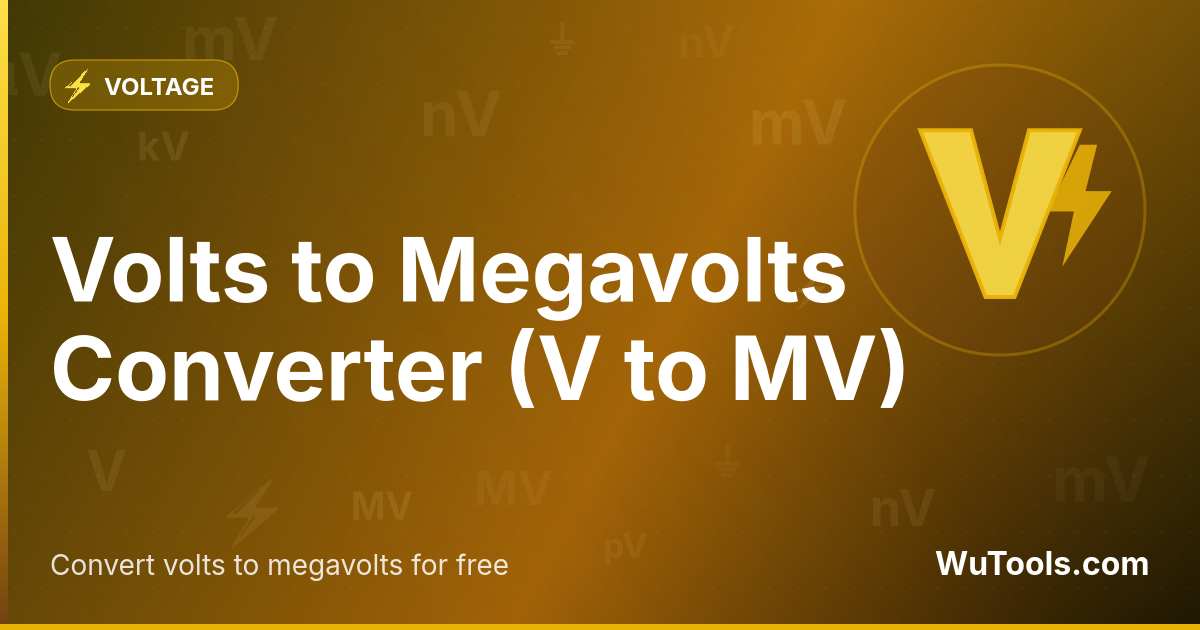 Chuyển đổi Vôn sang Megavôn — Chuyển đổi vôn sang megavôn (V sang MV) ngay lập tức với công cụ trực tuyến miễn phí của chúng tôi. Kết quả chính xác vớ