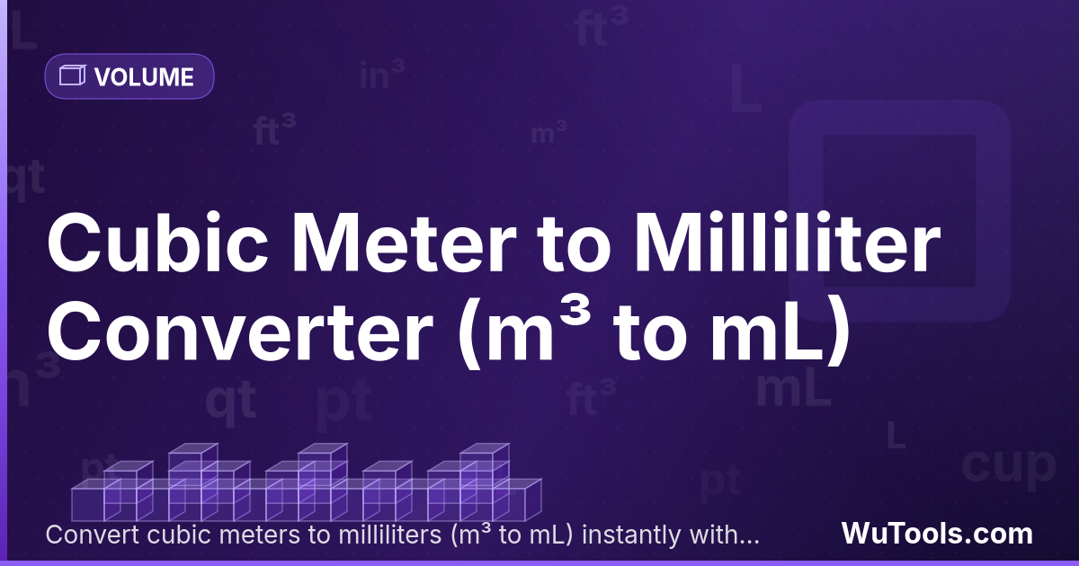 Metro Cúbico para Mililitro — Converta metros cúbicos para mililitros grátis. 1 m³ = 1,000,000 mL. Conversor preciso com fórmula, exemplos e tabela de