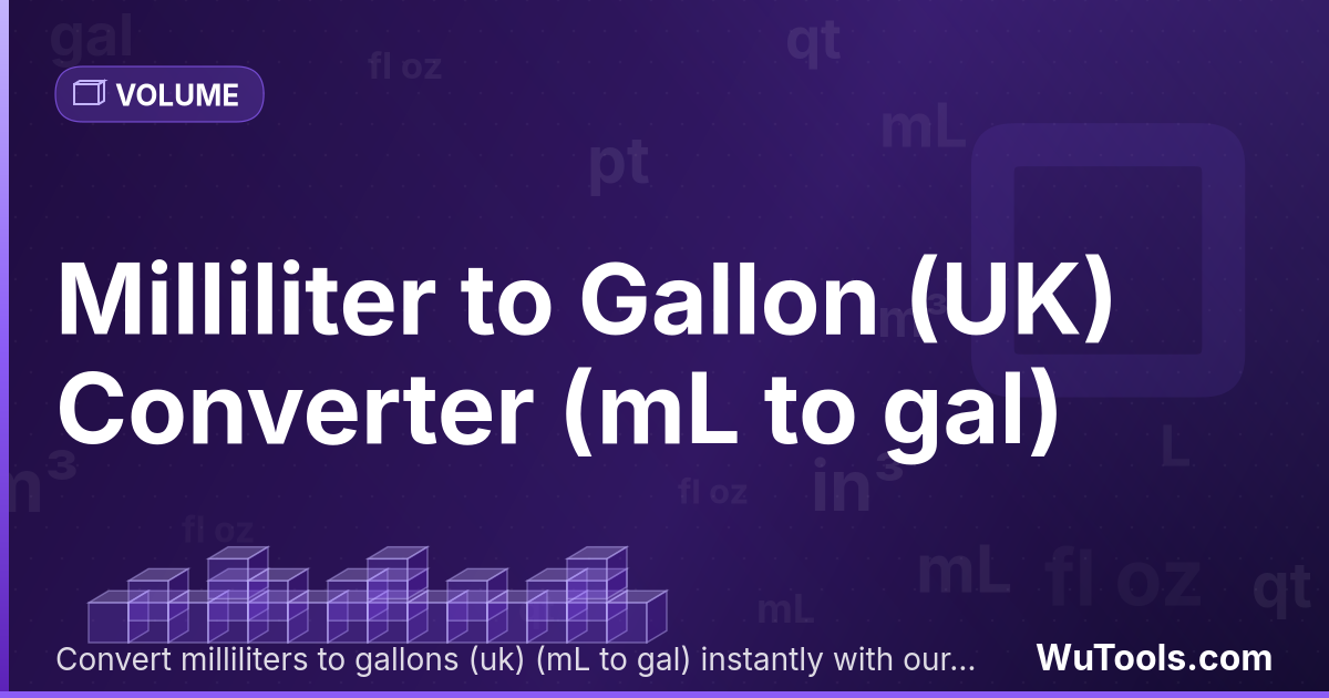 Millilitre en Gallon (UK) — Convertir millilitres vers gallons (uk) gratuitement. 1 mL = 0.00021997 gal. Convertisseur précis avec formule, exemples