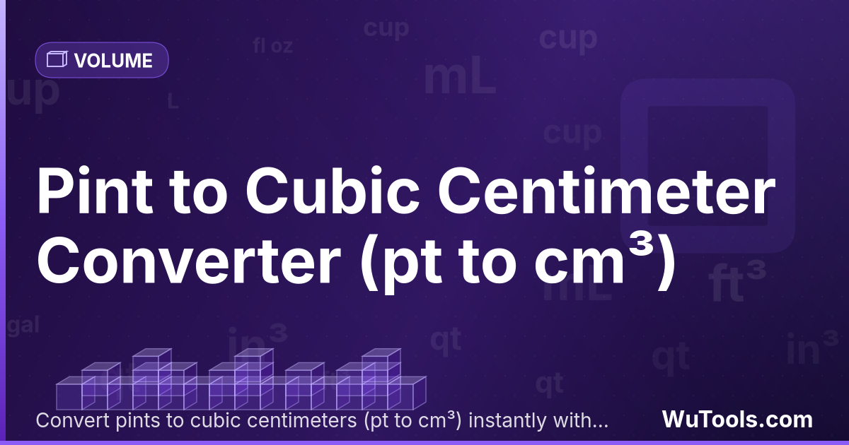 Pinta para Centímetro Cúbico — Converta pintas para centímetros cúbicos grátis. 1 pt = 473.176473 cm³. Conversor preciso com fórmula, exemplos e tabela