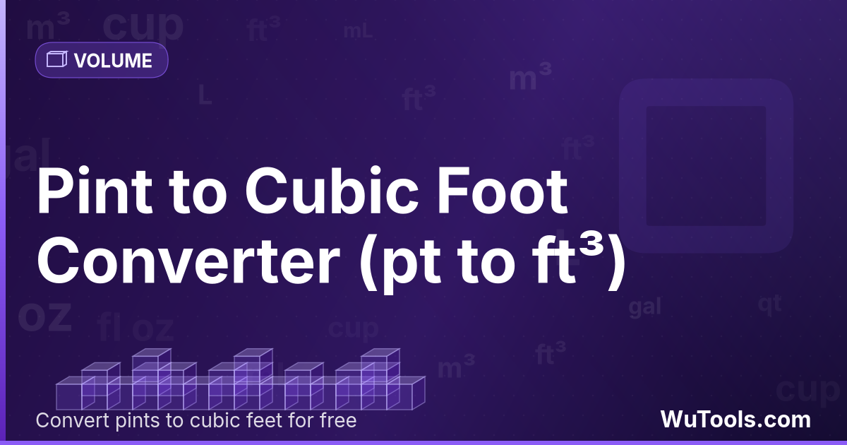 Pinte en Pied Cube — Convertir pintes vers pieds cubes gratuitement. 1 pt = 0.01671007 ft³. Convertisseur précis avec formule, exemples et ta