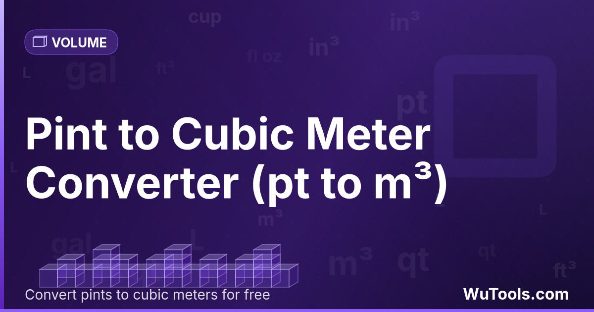 Pinta para Metro Cúbico — Converta pintas para metros cúbicos grátis. 1 pt = 0.00047318 m³. Conversor preciso com fórmula, exemplos e tabela de co