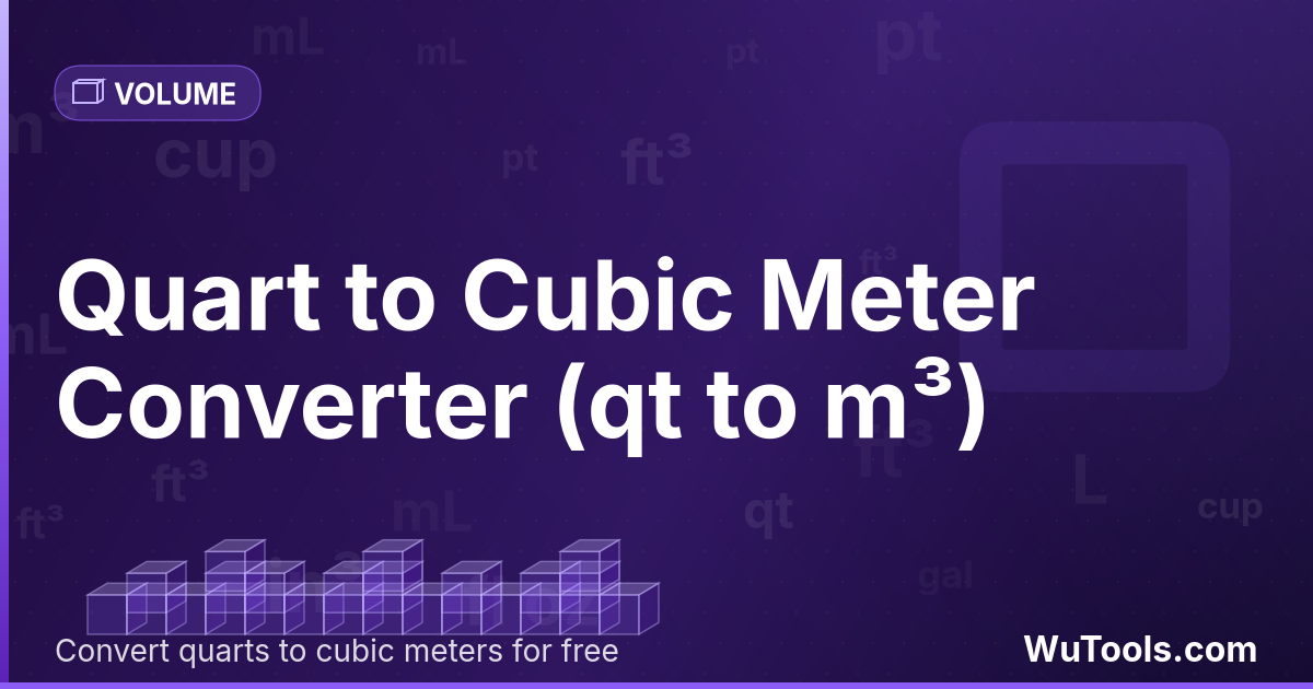 Quarto para Metro Cúbico — Converta quartos para metros cúbicos grátis. 1 qt = 0.00094635 m³. Conversor preciso com fórmula, exemplos e tabela de c