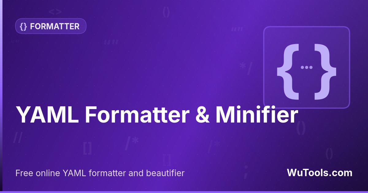 Formatador YAML — Formatador YAML online gratuito. Formate e embeleze arquivos YAML com destaque de sintaxe. Perfeito para arquivos de con