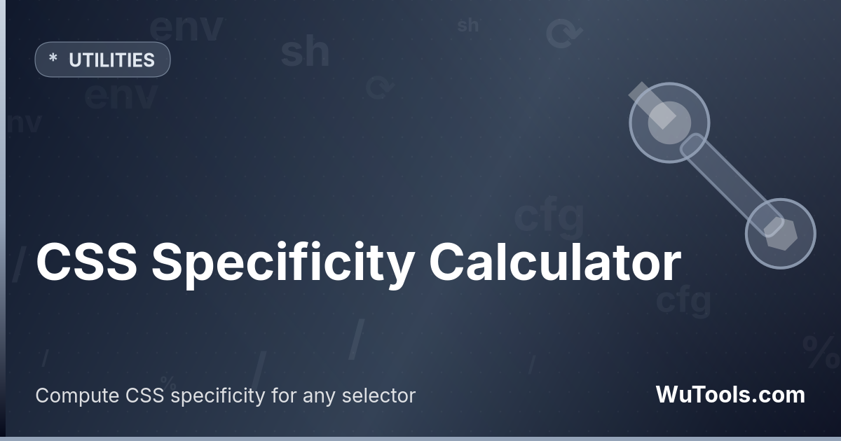Máy Tính CSS Specificity — Tính CSS specificity cho mọi selector. Phân tách màu, so sánh nhiều selector, xử lý :is, :not, :has, :where theo chuẩn W