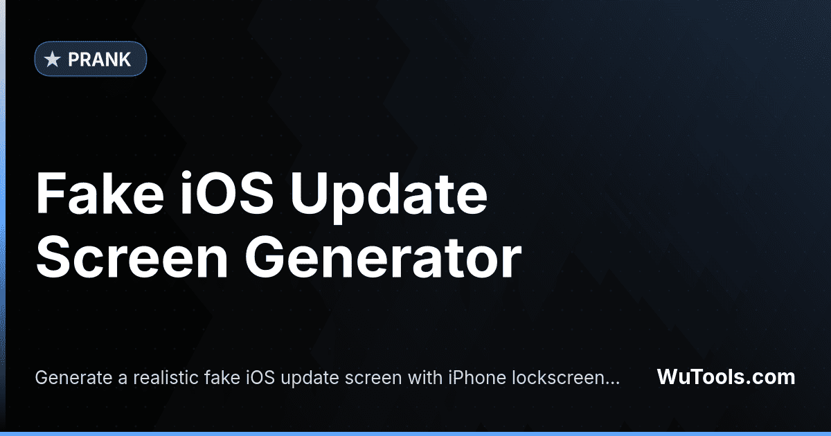 Màn Hình Cập Nhật iOS Giả — Tạo màn hình cập nhật iOS giả phong cách iPhone với logo Apple, vòng tiến trình và các chế độ Đã Yêu Cầu Cập Nhật, Đang