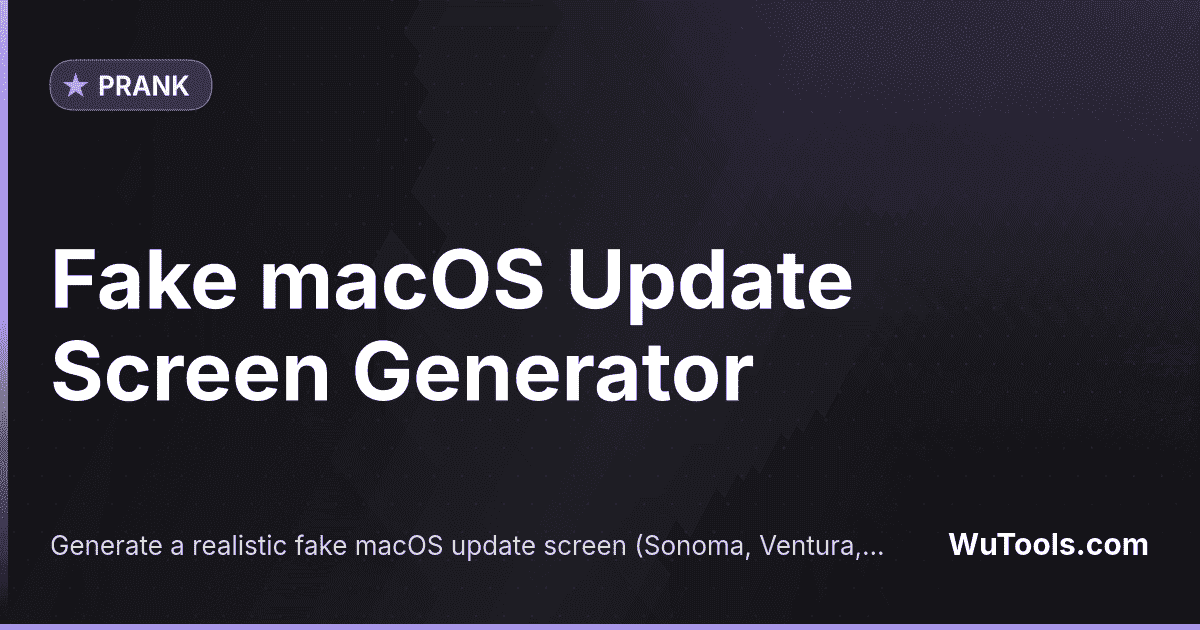 Fake macOS Update Screen — Generate a realistic fake macOS update screen (Sonoma, Ventura, Recovery). Fullscreen prank with Apple logo, progress ba