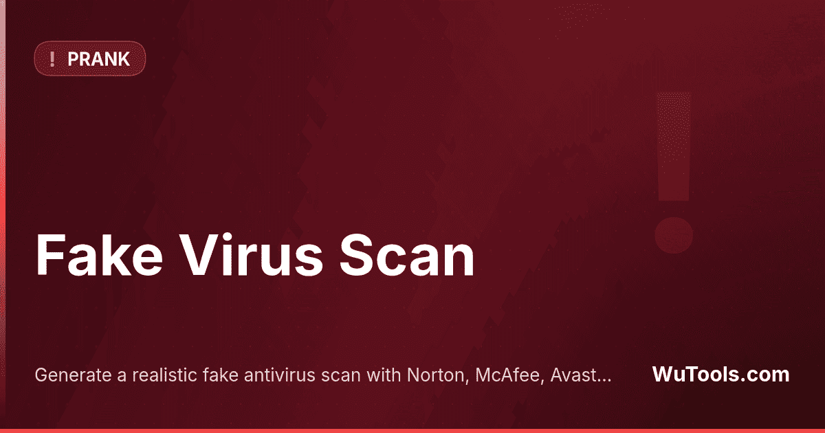 Fake Virus Scan Generator — Generate a realistic fake antivirus scan with Norton, McAfee, Avast and Generic themes. Rotating file paths, threat coun