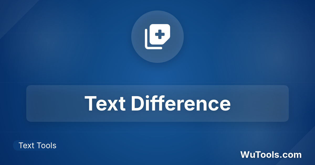 Vérificateur de Différences de Texte - Comparer Deux Textes en Ligne